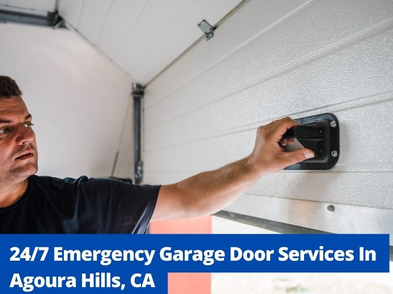 24x7 Emergency Garage Door Services In Agoura Hills